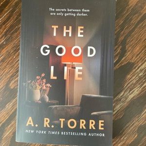 The good lie by a A. R. Torre
